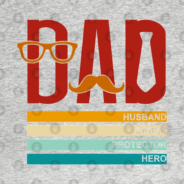 Dad Husband Daddy Protector Hero Lover Father by davidwhite